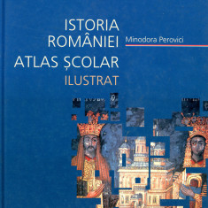 Atlas scolar ilustrat - Istoria Romaniei