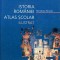 Atlas scolar ilustrat - Istoria Romaniei