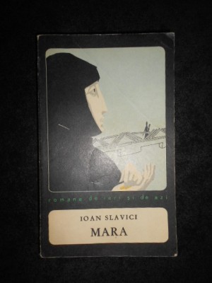 Ioan Slavici - Mara (1967) foto