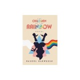 The Children of the Rainbow