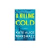 A Killing Cold