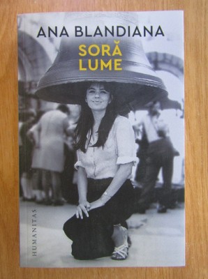 Ana Blandiana - Sora lume foto