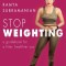 Stop Weighting: A Guidebook to a Fitter, Healthier You
