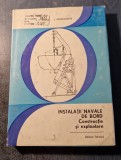 Instalatii navale de bord Ion C. Ionita Apostolache