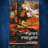 Pamant Insangerat - Aurel Mihale - Roman istoric