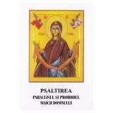 Psaltirea, Paraclisul si Prohodul Maicii Domnului
