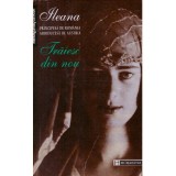 Ileana, Principesa de Romania, Arhiducesa de Austria - Traiesc din