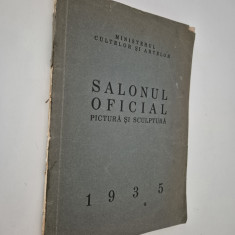 Carte veche Salonul Oficial 1935 Pictura Sculptura