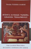 Sfanta Cuvioasa Teodora. Comoara Tesalonicului - Teodora Hambaki