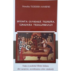Sfanta Cuvioasa Teodora. Comoara Tesalonicului - Teodora Hambaki