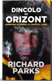 Dincolo de orizont - Paperback brosat - Richard Parks, Michael Aylwin - Preda Publishing, 2019