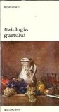 Fiziologia gustului Brillat Savarin Editura Meridiane Biblioteca de Arta 1988 422 pagini Editie de colectie Coperta cartonata
