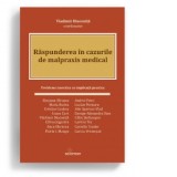 Raspunderea in cazurile de malpraxis medical. Probleme teoretice cu implicatii practice - Vladimir Diaconita