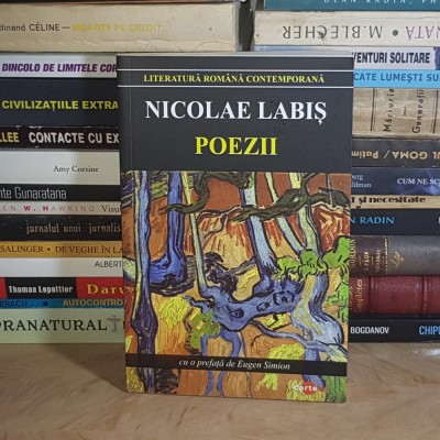 NICOLAE LABIS - POEZII , PREF. EUGEN SIMION , 2024 * foto