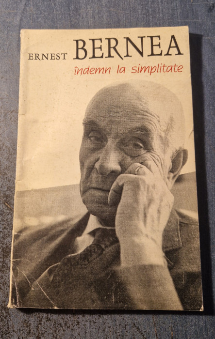 Indemn la simplitate Ernest Bernea