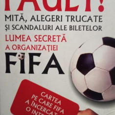 Andrew Jennings - Fault! Lumea secreta a organizatiei FIFA