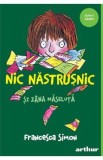 Nic Nastrusnic si Zana Maseluta - Francesca Simon