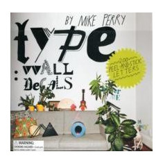 Type: Wall Decals by Mike Perry | Perry Mike
