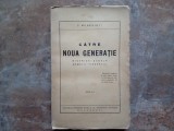 Simion Mehedinti - Catre noua generatie , ed. III-A, 1928