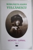 Margarita VULCĂNESCU - Memorii - Jurnal