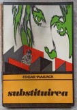 SUBSTITUIREA-EDGAR WALLACE-254965