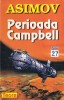 Carte Asimov - Perioada Campbell, 412 pagini, 1998, romana, editura Teora, stare buna, brosate