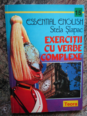 Stela Slapac - Exercitii cu verbe complexe (editia 1994) foto