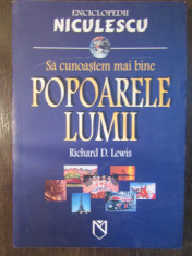 SA CUNOASTEM MAI BINE POPOARELE LUMII - RICHARD D. LEWIS foto