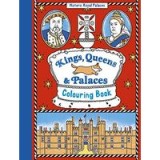 Kings, Queens and Palaces Colouring Book