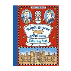 Kings, Queens and Palaces Colouring Book