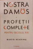 Nostradamus Profetii complete pentru secolul XXI, Mario Reading