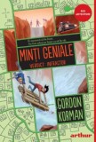 Verdict: Infractor. Seria Minti geniale Vol.2, Grupul Art