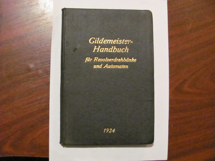 GE - &quot;Manual Gildemeister pentru strunguri cu turela si automate&quot; Bilefeld 1924