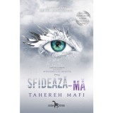 Sfideaza-Ma (Atingerea Lui Juliette, Vol.5), Tahereh Mafi - Editura Leda Edge