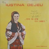 Vinil Iustina Dejeu - Cine Nu Stie Ce-i Dorul (Electrecord, 1989) LP Muzica Populara