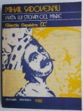 Viata lui Stefan cel Mare - Mihail Sadoveanu - Roman istoric