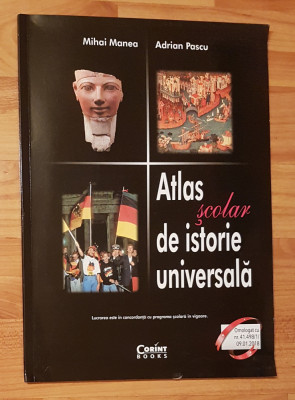 Atlas scolar de istorie universala de Mihai Manea, Adrian Pascu foto