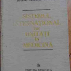 Sistemul International De Unitati In Medicina - Radu Mihai Vasile ,529374