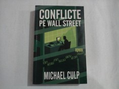 CONFLICTE PE WALL STREET (roman) - Michael CULP