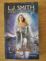 Cercul secret - Ritualul - L.J.Smith; cartea intai , 2012 foto