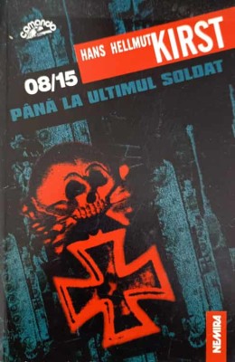 PANA LA ULTIMUL SOLDAT-HANS HELLMUT KIRST-274430 foto