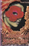 Pavel Corut - Trandafirul Nisipurilor | Roman Beletristica, Literatura Romana, Brosat, 2011, Stare Buna