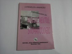 INTRODUCERE IN MANAGEMENTUL STOMATOLOGIC - CORNELIU AMARIEI foto