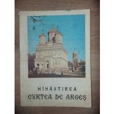 Minastirea Curtea de Arges Editura: Arhiescopiei Bucurestilor