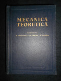 Victor Valcovici, Stefan Balan - Mecanica teoretica (1968, editie cartonata)