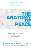 The Anatomy of Peace | The Arbinger Institute, 2020