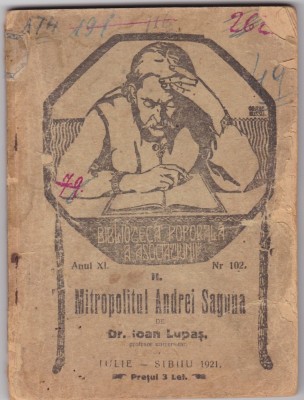 Mitropolitul Andrei Saguna de Ioan Lupas Sibiu 1921 foto