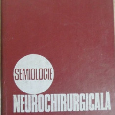 SEMIOLOGIE NEUROCHIRURGICALA-C. ARSENI, AL.I. CONSTANTINESCU, M. MARETSIS