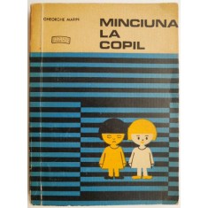 Minciuna la copil &ndash; Gheorghe Marin