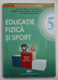 EDUCATIE FIZICA SI SPORT , MANUAL PENTRU CLASA A V-A de LAURENTIU OPREA ...NICUSOR SUTA , 2018 , CD INCLUS *